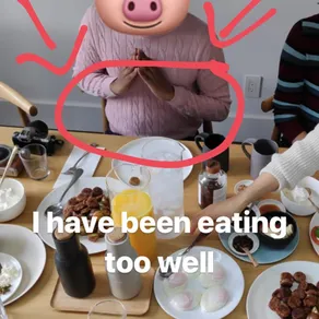 I have been eating too well