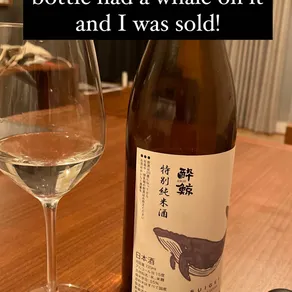 Really wanted some Japanese sake. This bottle had a whale on it and I was sold!