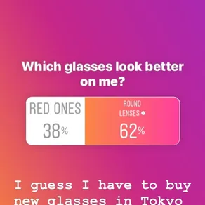 I guess I have to buy new glasses in Tokyo