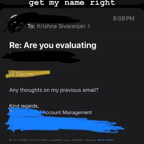 If you are trying to sell me something please get my name right