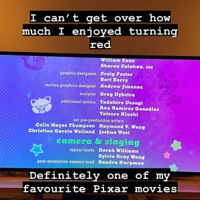Definitely one of my favourite Pixar movies I can't get over how much I enjoyed turning red