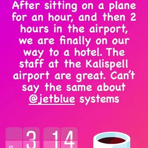 After sitting on a plane for an hour, and then 2 hours in the airport, we are finally on our way to a hotel. The staff at the Kalispell airport are great. Can't say the same about @jetblue systems